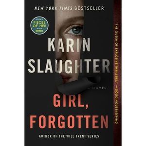 Girl, Forgotten -- Karin Slaughter